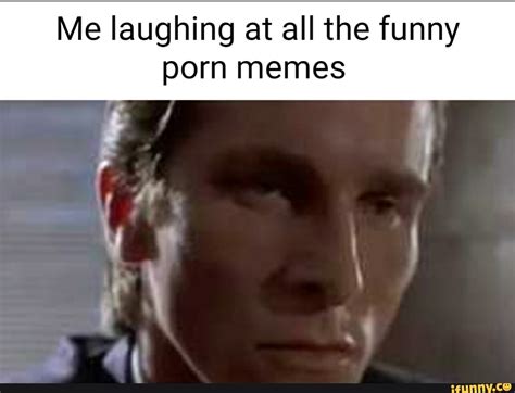 memes with porn|20 Best & Funniest Porn Memes to Make You Laugh Hard and Dirty.